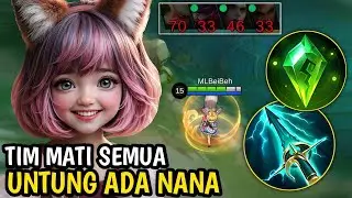 ENEMY BERCANDA GAK NGEBAN NANA⁉️INI DIA NANA BUILD LATE GAME 100% MVP| MLBB