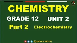 2. Grade 12 Chemistry Unit 2 Electrochemistry | Part 2 Balancing Redox Reaction | New Curriculum
