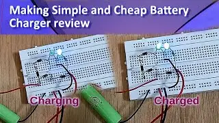 Making Simple and Cheap Battery Charger Review