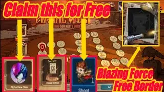 How to get ALPHA SPECIAL SKIN IN  BLAZING FORCE. Recall Effect & Border FOR FREE - MOBILE LEGENDS