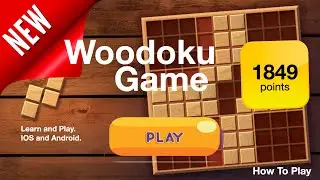 How to Play Woodoku Game? 1849 points in 8 minutes