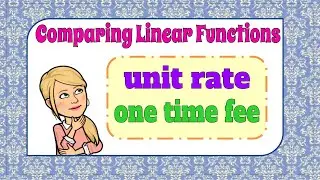Comparing Linear Functions: Unit Rates & One Time Fees | 8.F.A.2 💗💙