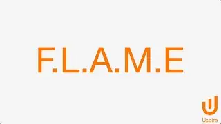 Uspire Discover...powerful presenting - F.L.A.M.E
