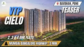 VTP Cielo Pune | Elegant 2, 3 & 4 BHK Residences, World-Class Amenities, Pricing & Connectivity