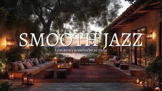 Relaxing Jazz 🎷 Sunset Serenity in a Cozy Apartment 🌅 Perfect Evening Vibes 🎵