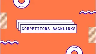 Competitor Backlink | Benefits of Competitors Backlinks | Backlink Research Tools