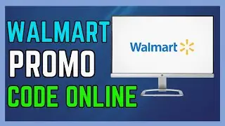 Walmart Promo Code Online 2024 - (Easy Guide!)