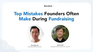 Top Fundraising Mistakes Founders Often Make (With Kuo-Yi Lim and Hsu Ken Ooi)