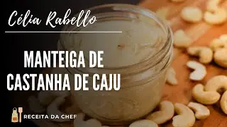 MANTEIGA DE CASTANHAS DE CAJU | FORTALECE A MEMÓRIA