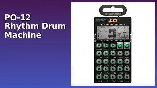 REVIEW (2025): PO-12 Rhythm Drum Machine. ESSENTIAL details.