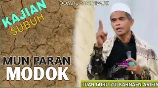 Mun Paran Modok Bae | TUAN GURU BAOK SELAE | Di Dompu SPC Timuk