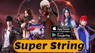 #khmergamer4phone Super String  - Global Version Gameplay (Android/IOS)