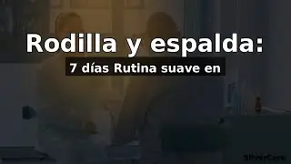 Miedo al dolor en 7 d&iacute;as: rodilla y espalda m&aacute;s libres