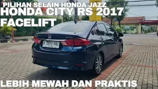 Dijual Honda City RS 1.5 facelift th 2017 lebih mewah praktis dan ekonomis