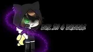 Boy in a bubble - Alec Benjamin | GLMV | (Gachalife)
