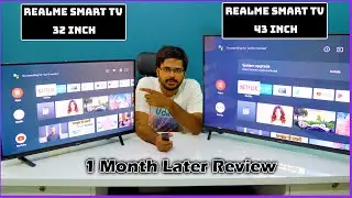 Realme Smart TV 32 Inch and 43 Inch One Month Later Review | एक महीने बाद