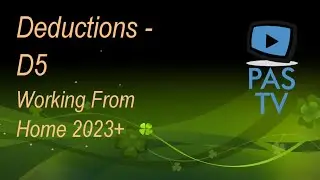 D5 - Work Related Deductions. Working from Home 2023+