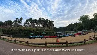 Ride With Me Ep 01: Center Parcs Woburn Forest