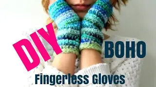 DIY BOHO Fingerless Gloves