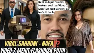 VIRAL ! ISU FLASDISH PUTIH ! SAHRONI & NAFA URBACH !! BENAR ATAU HOAX ! INI KATA PRAKTISI !!!!!