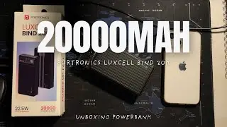 Unboxing the Portronics Luxcell Bind 20K | 20000mAh Powerbank Beast!