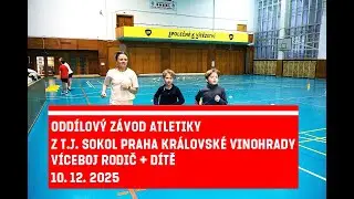 Odd&iacute;lov&yacute; z&aacute;vod atletiky z T.J. Sokol Praha Kr&aacute;lovsk&eacute; Vinohrady - V&iacute;ceboj rodič+d&iacute;tě 10. 12. 2025