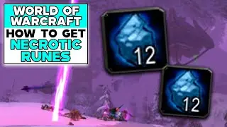 WORLD OF WARCRAFT CLASSIC How To Get NECROTIC RUNES