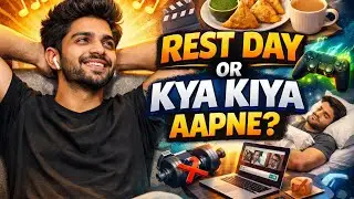 Gym Se Chhutti 😅 | Rest Day Pe Kya Kiya?
