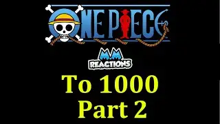 Living the Moment - ONE PIECE  MANGA 1, 50, 100, ... TO 1000 Live Stream RE READ Part 2 of 3