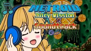 Metroid - Juicy Mission (Romhack) Soundtrack