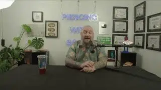 PiercingWithScott Live Stream 66