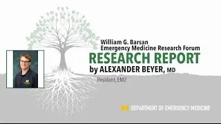 Blood Product Transfusion in Emergency Departments by Alexander Beyer, MD
