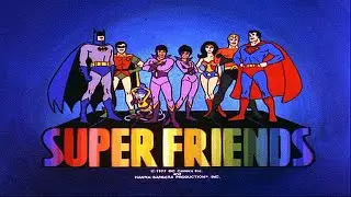 The All-New Super Friends Hour - Theme / Opening