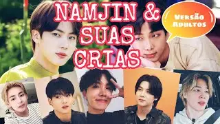 NAMJIN E SUAS CRIAS 🐱🐿️🐥🐻🐰 (Versão Adultos) #4