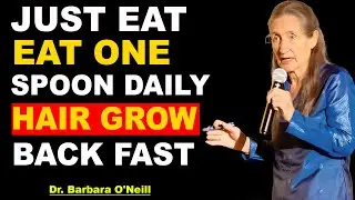 Seniors: Eat 1 Spoon of THIS Before Bed to Regrow Hair Naturally! | Barbara O'Neill