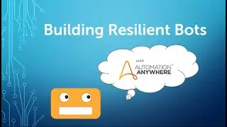 Building Resilient Bots 4 - Maintainability of Bots