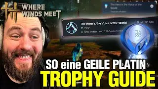 Endlich Platin! Die schwierigsten Troph&auml;en erkl&auml;rt | Where Winds Meet