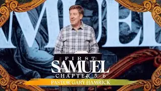 Verse by Verse Bible Study  |  1 Samuel 5-6  |  Gary Hamrick