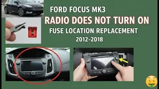🚗 Ford Focus MK3 (2012-2018) Radio Not Working? Fuse Location & Replacement