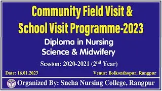 Community Field Visit and School Visit Programme - 2023 of Sneha Nursing College, Rangpur