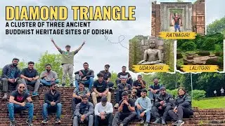 Exploring Odisha&rsquo;s Diamond Triangle 🛕 | Lalitgiri, Ratnagiri & Udayagiri
