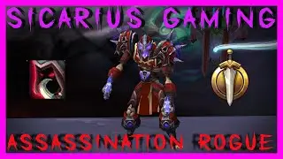 Sicarius | Assassination Rogue | iL 220 | Road to Challenger Shadowlands PvP Season 2