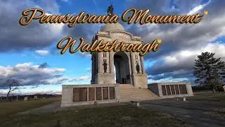 Pennsylvania Monument Walkthrough &ndash; Gettysburg National Military Park