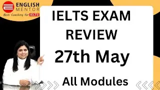 Обзор экзамена IELTS 27 мая 2023 г.