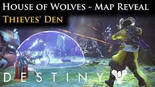 Destiny - House of Wolves Map Reveal - Theives' Den Gameplay