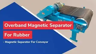 Overband Magnetic Separator For Rubber - Magnetic Separator For Conveyor