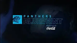 Panthers Blueprint Training Camp Reaction