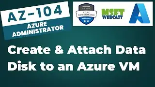 17. How to Create and Attach a Data Disk to an Azure VM | Step-by-Step Tutorial