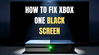 Xbox One Black Screen of Death FIXED!