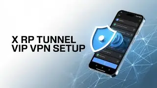 Настройка VPN xrp tunnel vip | Безопасный интернет на Android